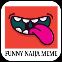 Funny Naija Meme Affiche