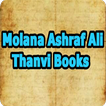 Molana Ashraf Ali Thanvi Books