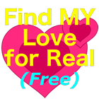 Find MY Love for Real (Free) icono