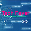Tech Fever (Latest Tech News)