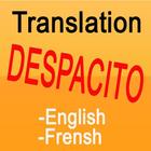 Translation lyrics Despacito icon