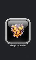 Thug Life Maker ポスター