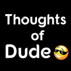 Thoughts of Dude - Claver Minded icône