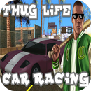 APK thug life racing car