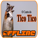 O Canto do Tico Tico APK