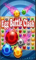 Egg Battle Clash Legend New! poster