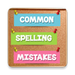 Common Spelling Mistakes