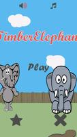 Timber Elephant Affiche