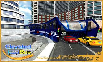 Elevated Bus Driving in City Affiche