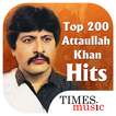 Top 200 Attaullah Khan Hits