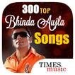 300 Top Bhinda Aujla Songs