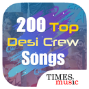 200 Top Desi Crew Songs APK