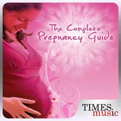 The Complete Pregnancy Guide