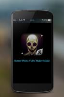 Horror Photo Video Maker Music โปสเตอร์
