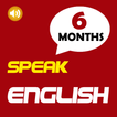 Speak English in 6 Months