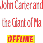 John Carter and the Giant أيقونة