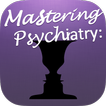 Mastering Psychiatry