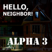 Guide Hello Neighbor Alpha 3 APK