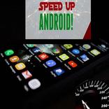 Tips to Make Android Run Fast
