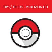 Tips Tricks Poke Go capture d'écran 1