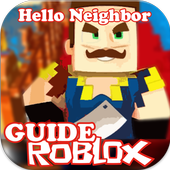New Roblox Hello Neighbor Guid for Android - APK Download - 