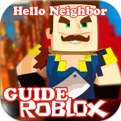 New Roblox Hello Neighbor Guid for Android - APK Download New Roblox Hello Neighbor Guid for Android - APK Download -