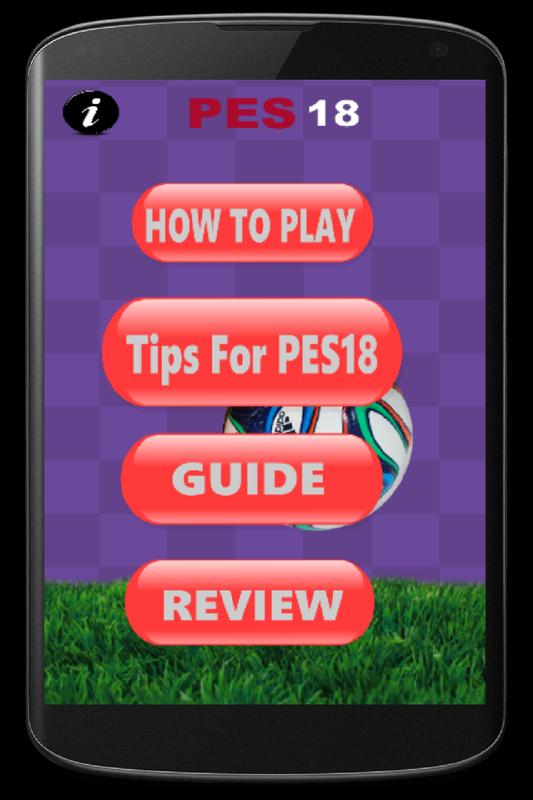 Tips For PES18 APK Download - Free Books &amp; Reference APP ...