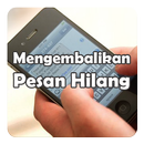 Cara Mengembalikan Pesan Yang Terhapus APK