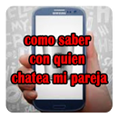 Como Saber Con Quien Chatea mi Pareja APK