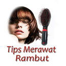 APK Tips Merawat Rambut Agar Sehat