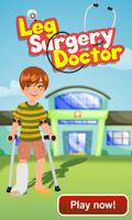 Leg Doctor - Surgery Games โปสเตอร์