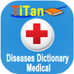 Medical Dictionary - Diseases