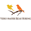 Video Master Kicau Burung