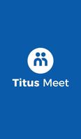Titus Meet poster
