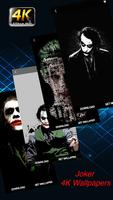 Joker Wallpapers 4K | HD Backgrounds پوسٹر