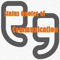 Status Quotes of Communication 海报