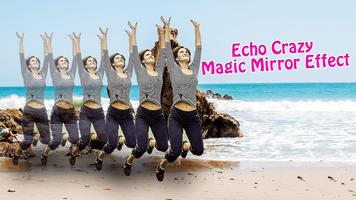 Echo Crazy Magic Mirror Effect screenshot 2