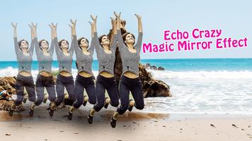 Echo Crazy Magic Mirror Effect تصوير الشاشة 2