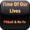 Pitbull Time of our Lives free