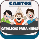 Cantos Catolicos Para Niños:Alabanzas de Niños APK