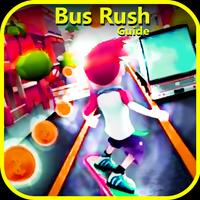 Guide For Bus Rush Affiche