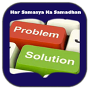APK Har Samasya Ka Samadhan-हर समस्या का समाधान