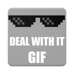 Deal With It - GIF