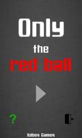Only Red Ball 포스터