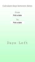 Calculate days between dates Plakat