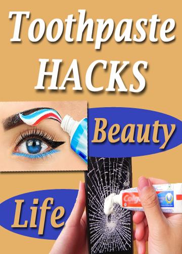 Toothpaste Life Hacks Beauty Tips Videos For Android Apk Download