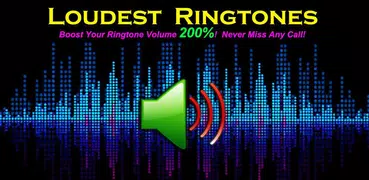 Loud Ringtones