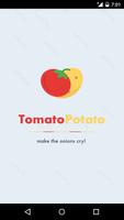 TomatoPotato Affiche