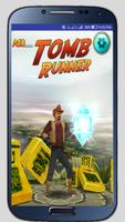 Tomb Runner v 2 .0 Affiche