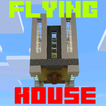 Controllable Flying House MCPE
